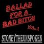 Ballad for a Bad ***** Vol. 1 (Explicit)