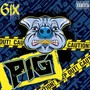 Pig (Explicit)