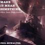 Make It Mean Something > Non Zero Sum Game (Explicit)
