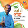 Sare Jahan Se Achha - Single