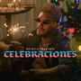 Celebraciones (Explicit)