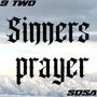 Sinners Prayer (feat. SOSA)