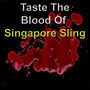 Taste the Blood of Singapore Sling