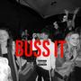 BUSS IT (Explicit)