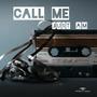 Call Me (Explicit)