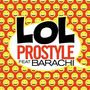 LOL (feat. Barachi)