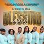 Keeps On Blessing Me (feat. Ja Dickens & Anthony Dickens)