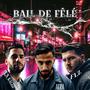 Bail de fêlé (feat. AKRM & La Kalash officiel) [Explicit]