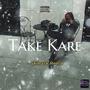 Take Kare (Explicit)