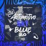 Automotivo Skyblue 2.0