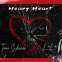 Heavy Heart (feat. Trew Sudaam & LeLe) [Explicit]