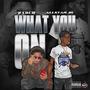 What You On (feat. Allstar Jr) [Explicit]