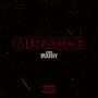 Miracle (Explicit)