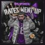 Rates Went Up (Explicit)