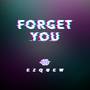 Forget You