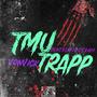 TMU Trapp (feat. Von Vick) [Explicit]