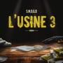 L'USINE #3 (Explicit)