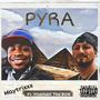 Pyra (feat. Chatham The SUN) [Explicit]