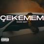 çekemem (Radio Edit) [Explicit]