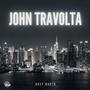 John Travolta (Explicit)