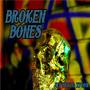 Broken Bones (feat. Zygon) [Explicit]