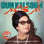 Oum Kalthoum - Anthology