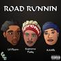 Road Runnin (Feat. Supreme Patty & Lil Fleem) [Explicit]