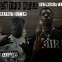 On The Road (feat. GetMoney Tee) [Explicit]