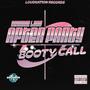 After Party/Booty Call (Explicit)