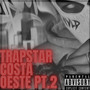 Trapstar Costa Oeste, Pt.2 (Explicit)