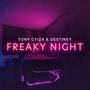 Freak Night (feat. Destiney)