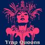 Trap Queens: Hypnotic & Seductive Trap Playlist