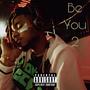 Hell Yeah (Be You 2 Single) [Explicit]