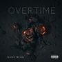 Overtime (Explicit)