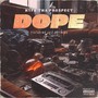 Dope (feat. Just Definius) [Explicit]