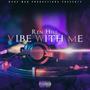 Vibe With Me (Explicit)