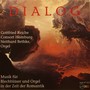 Dialog (Musik für Blechbläser und Orgel in der Zeit der Romantik)