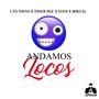 Andamos Locos (feat. Bokcal, Toser One & Nuco) [Explicit]