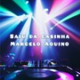 Saiu da Casinha (Acoustic)