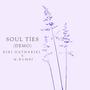 Soul Ties (Demo)