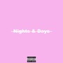 Nights & Days