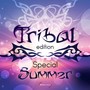 Tribal Edition Special Summer (Explicit)