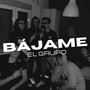 Bájame (Explicit)