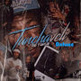 Tunchaveli (Deluxe) [Explicit]