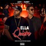 Ella Quiere (Explicit)