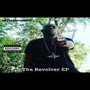 The Revolver - EP