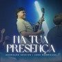 NA TUA PRESENÇA - ADORAÇÃO SESSION