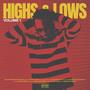 Highs & Lows (Explicit)