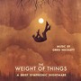 The Weight of Things