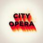 CITY OPERA